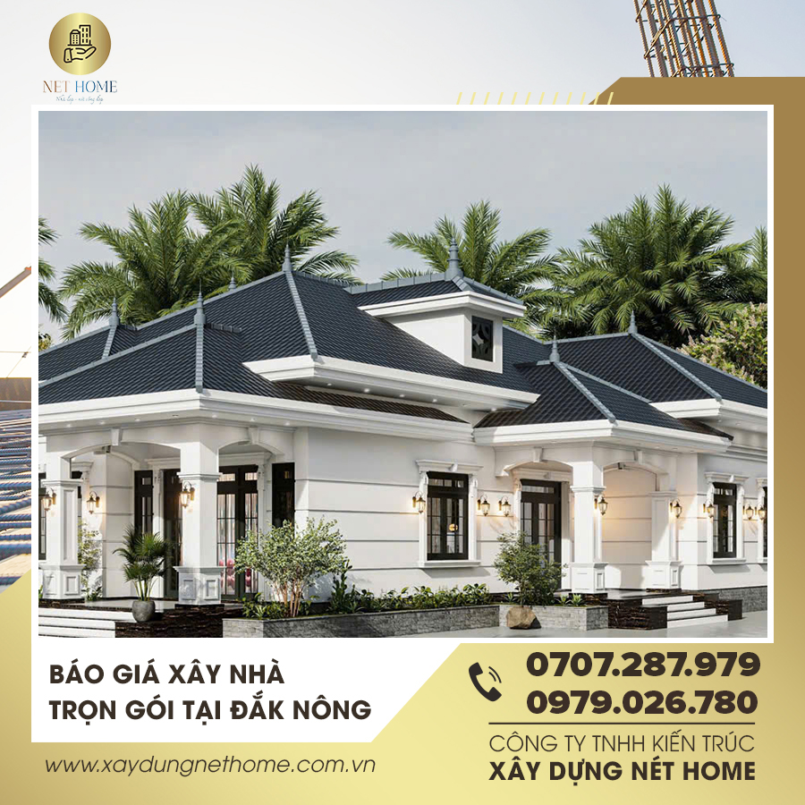 Báo Giá Xây Nhà Trọn Gói Tại Đăk Nông
